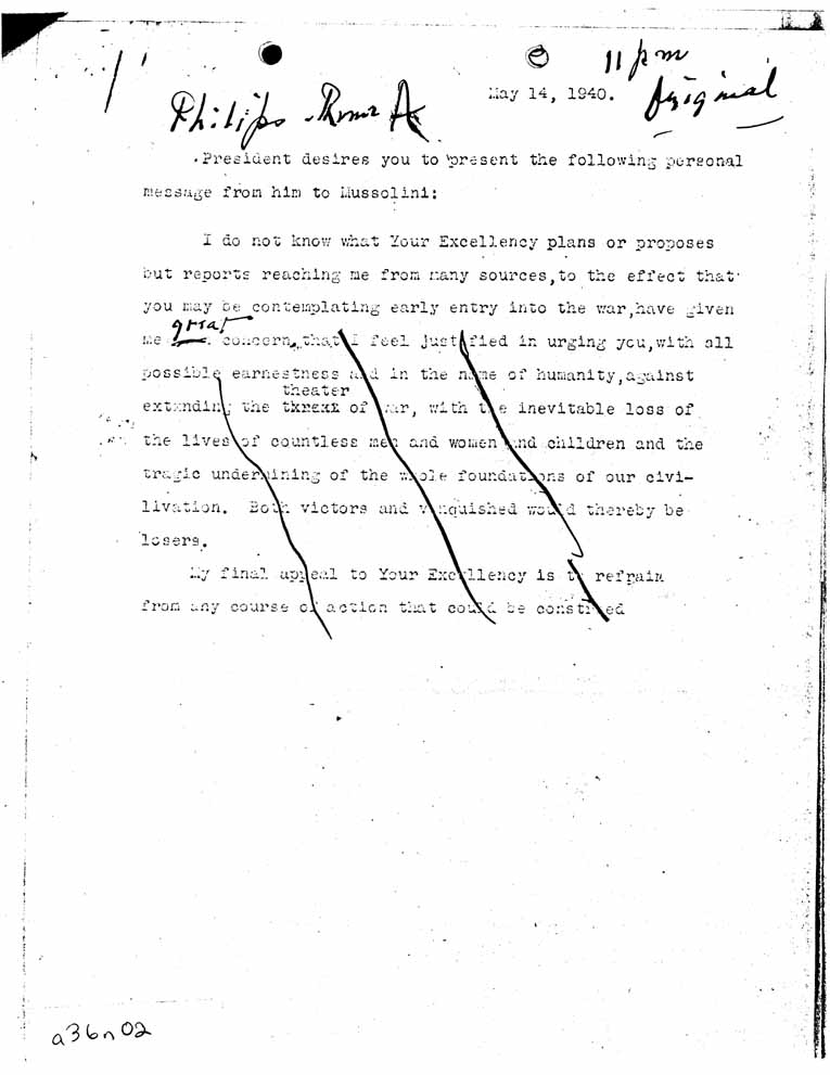 [a36n02.jpg] - Draft-Roosevelt-->Mussolini-May 14, 1940