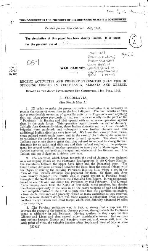 [a334o01.jpg] - Recen activities and present strengths (July 1943) of opposing forces in Yugoslavia, Albania and Greece 7/14/43
