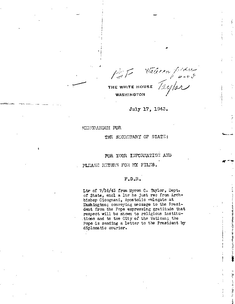 [a468p01.jpg] - Memorandum: FDR --> Secretary of State 7/17/43