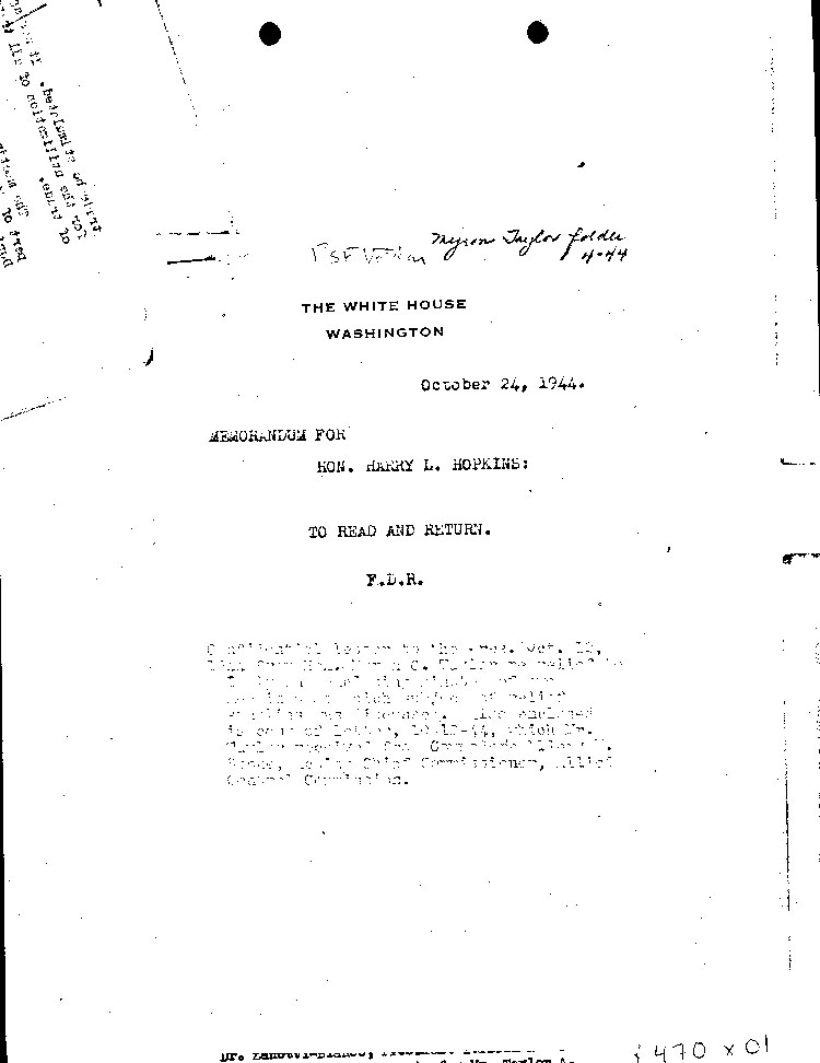 [a470x01.jpg] - Memorandum for Hopkins 10/24/44