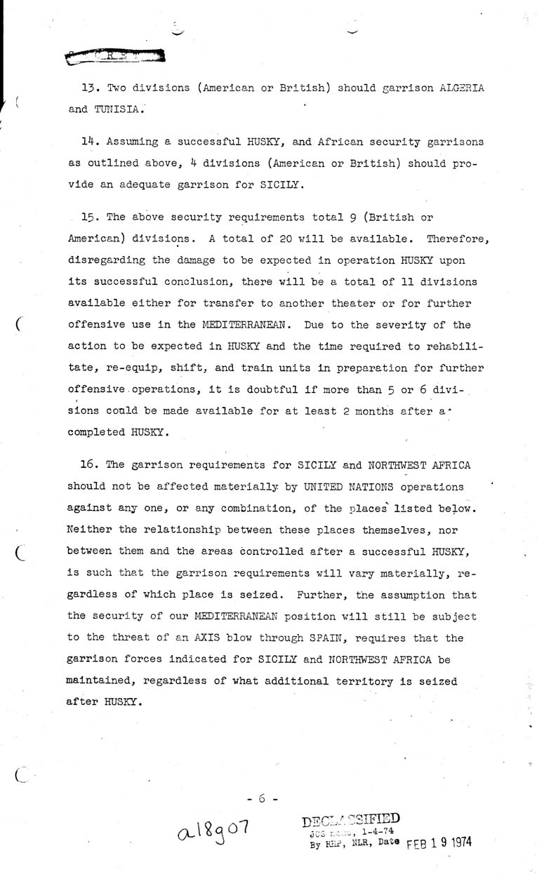 [a18g07.jpg] - Joint Chiefs of Staff, Defensive Garrisons Required and Available for  Transfer to other Areas or for Limited Offensives in the Mediterrean 1943-44 May 7, 1943 (J.C.S. 294)