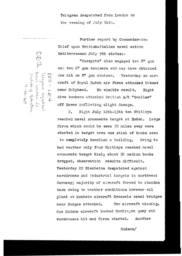 [a308o02.jpg] - Telegram dispatced from London re. military situation  7/14/40