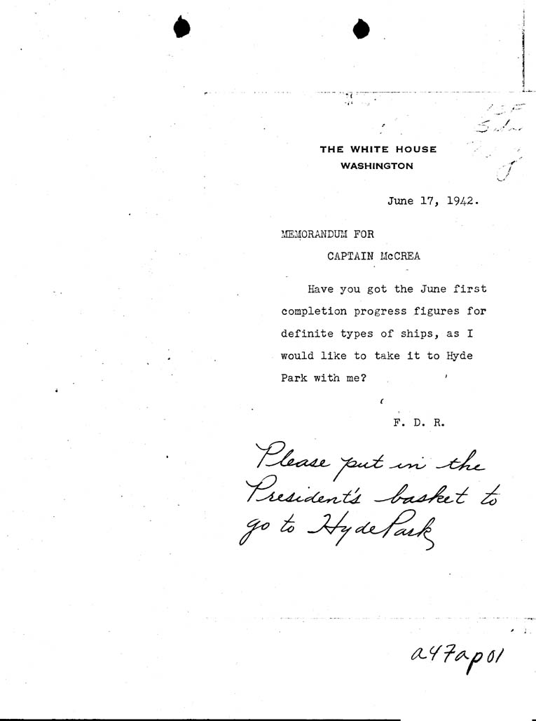[a47ap01.jpg] - Memorandum, FDR-->Captain McCrea-July 17, 1942