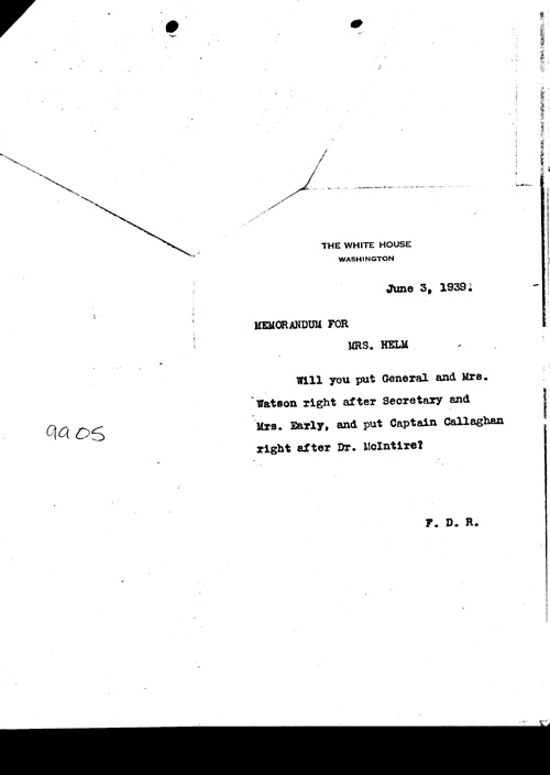 [a304aa05.jpg] - FDR memo for Mrs. Helm 6/3/39