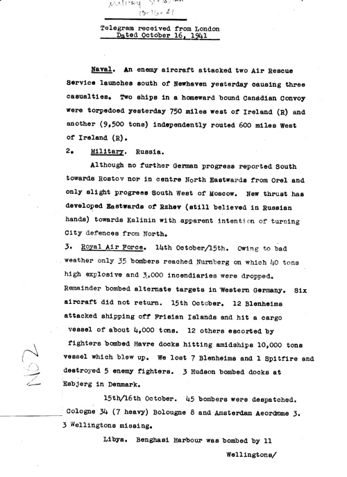 [a324n02.jpg] - Telegram from London on military situation 10/16/41