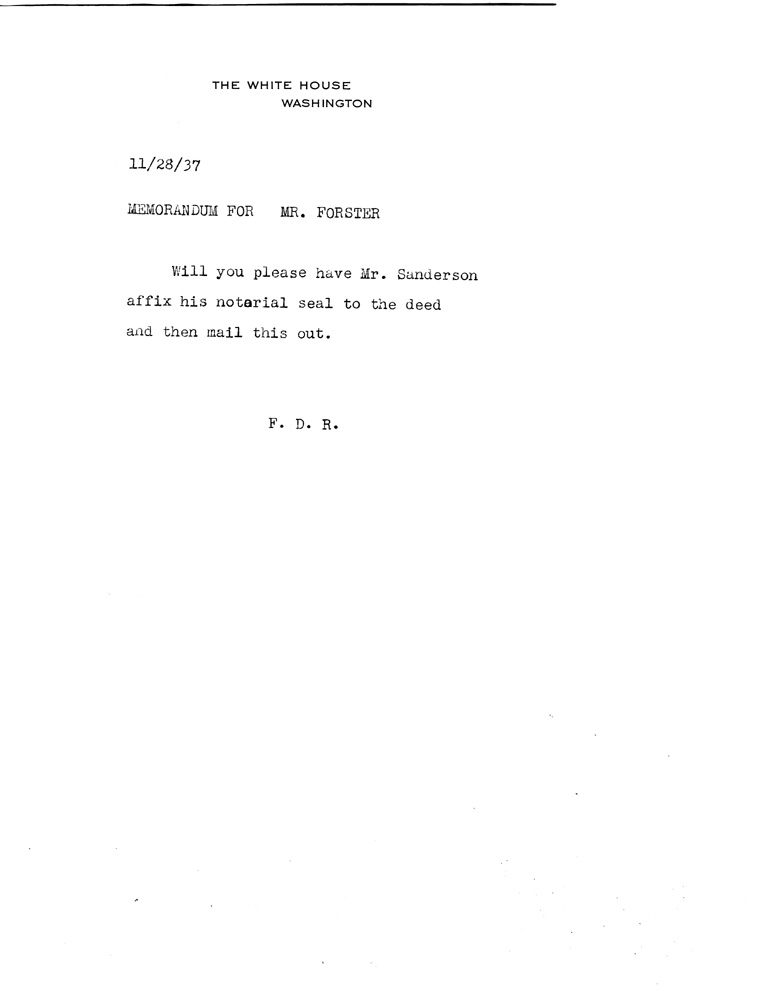 [a907cw01.jpg] - Memo to Mr. Forster from FDR  November 28, 1937