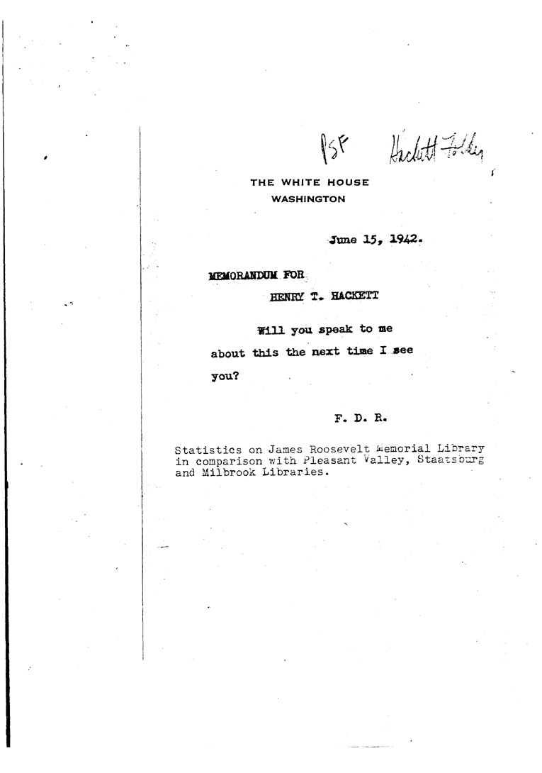 [a909dx01.jpg] - Memo to Hackett from FDR June 15, 1942