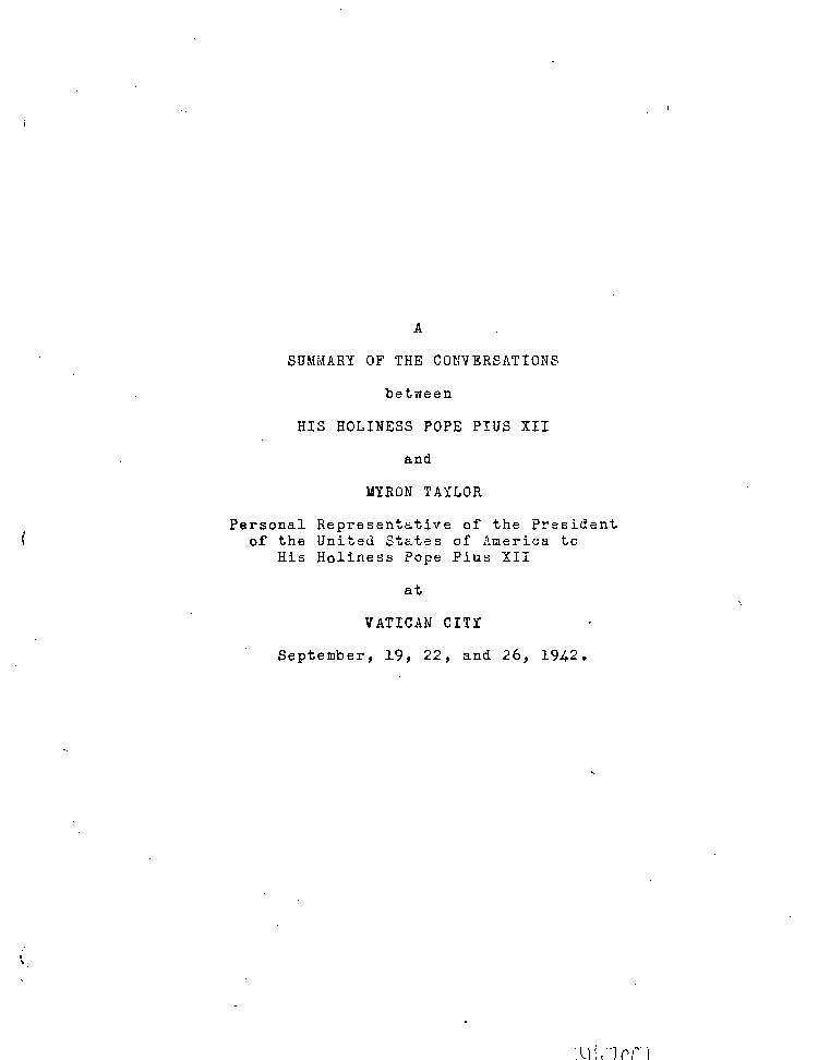 [a467e01.jpg] - Summary of Coversations Between Pope and Taylor, 9/19, 22, 26, 1942