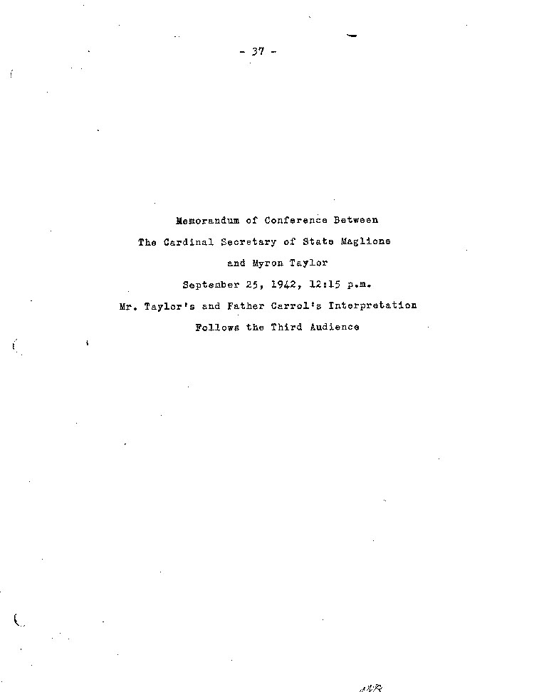 [a467q01.jpg] - Memorandum of Conference Between The Cardinal Secretary of State and Myron Taylor 9/25/42