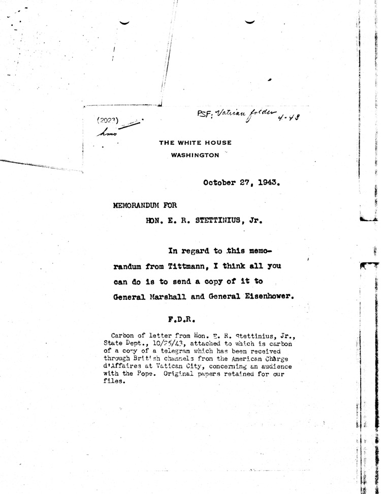 [a468aj01.jpg] - F.D.R.-->E.R. Stettinius jr  10/27/43