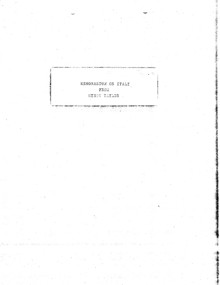 [a468g09.jpg] - Memorandum on Italy from Myron Taylor	9/42