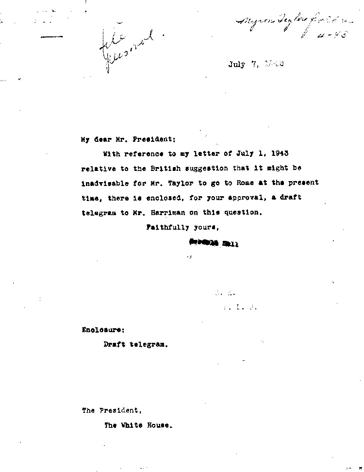 [a468n01.jpg] - Cordell Hull --> FDR 7/7/43