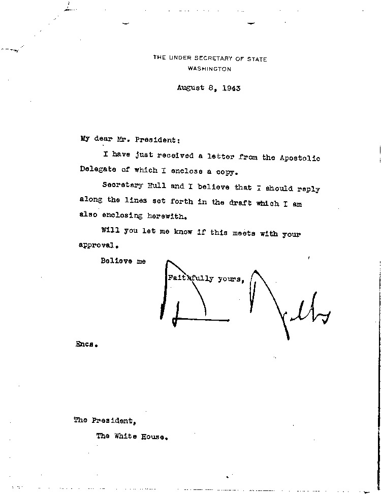 [a468w03.jpg] - Welles --> FDR 8/8/43