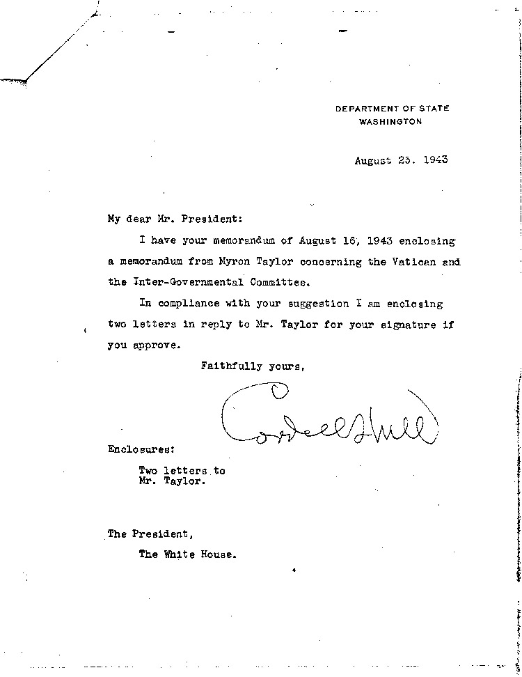 [a468w09.jpg] - Cordell Hull --> FDR	8/25/43