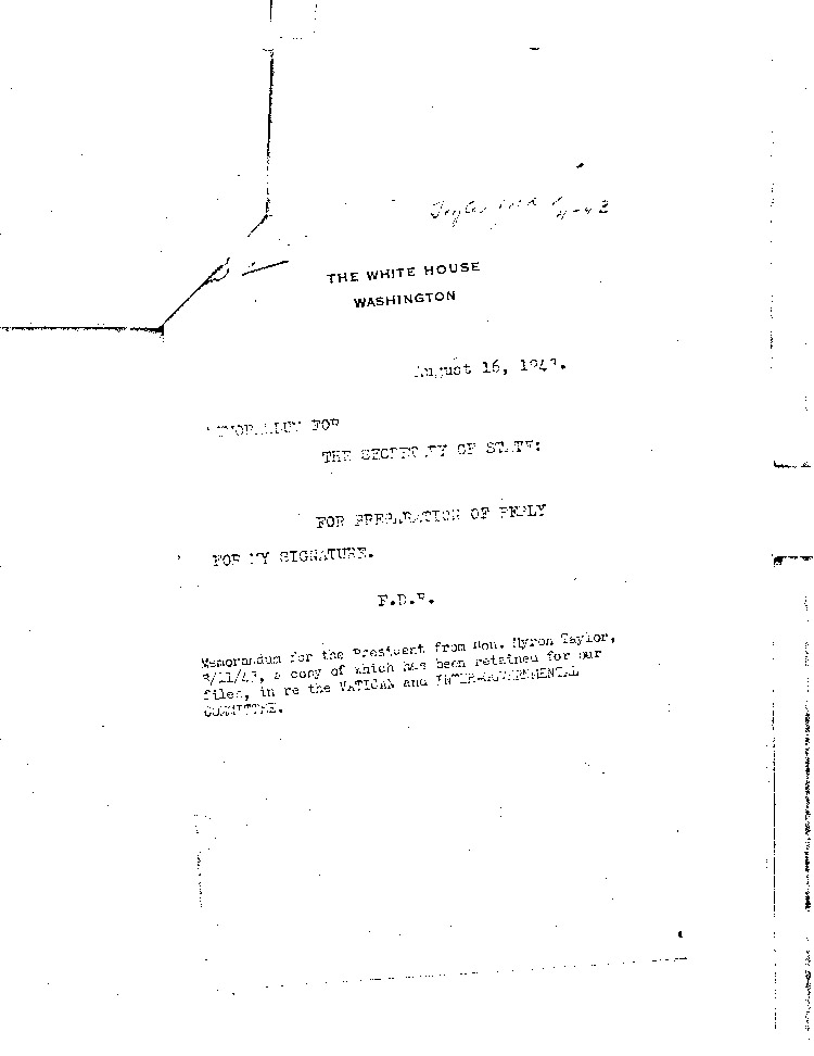 [a468w11.jpg] - Memorandum: FDR--> Secretary of State	8/16/43