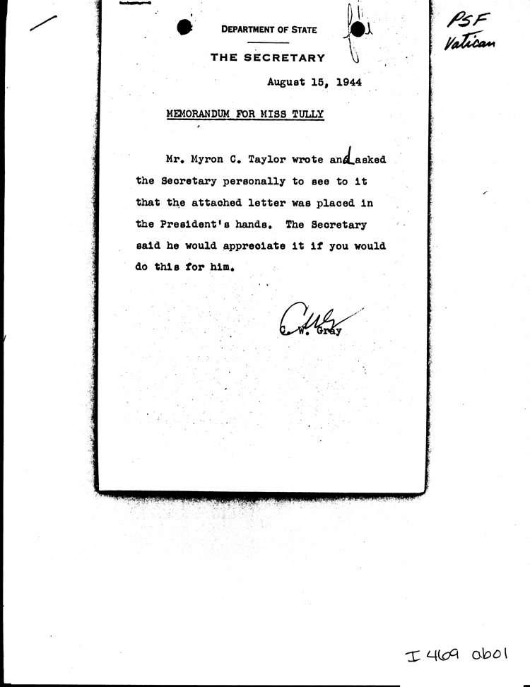 [a469ab01.jpg] - Memo: Gray --> Miss Tully               8/15/44