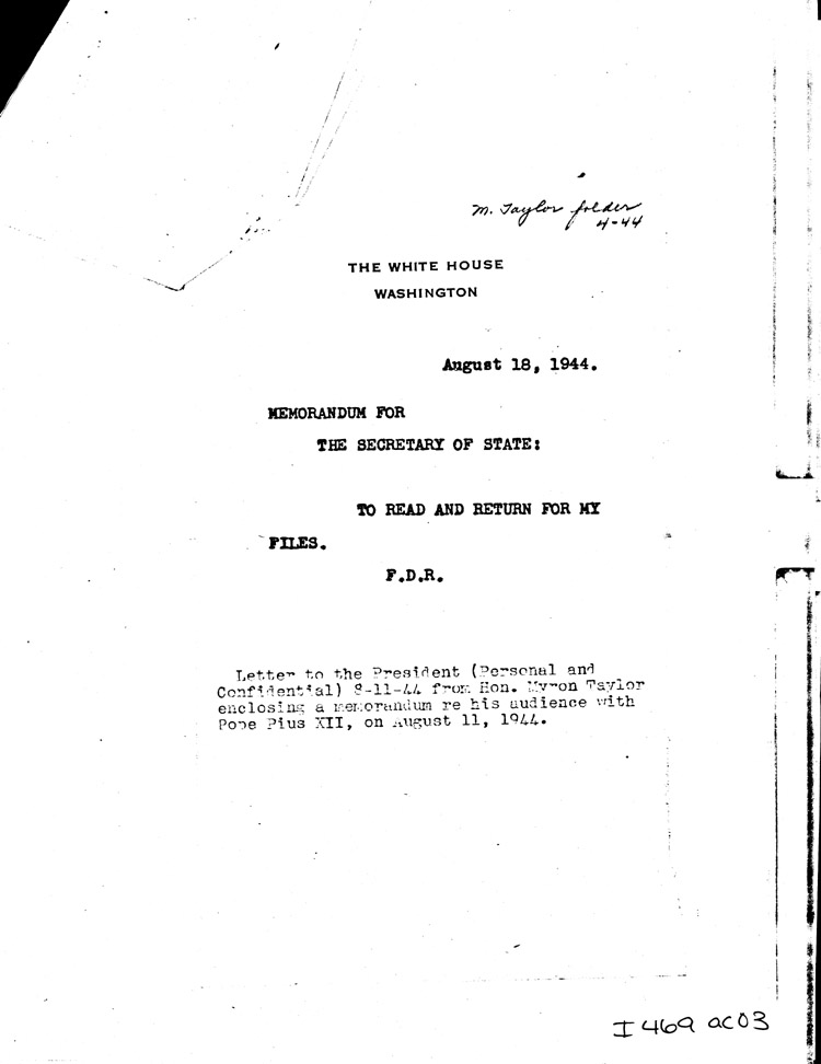 [a469ac03.jpg] - Memo: FDR --> Secretary of State          8/18/44