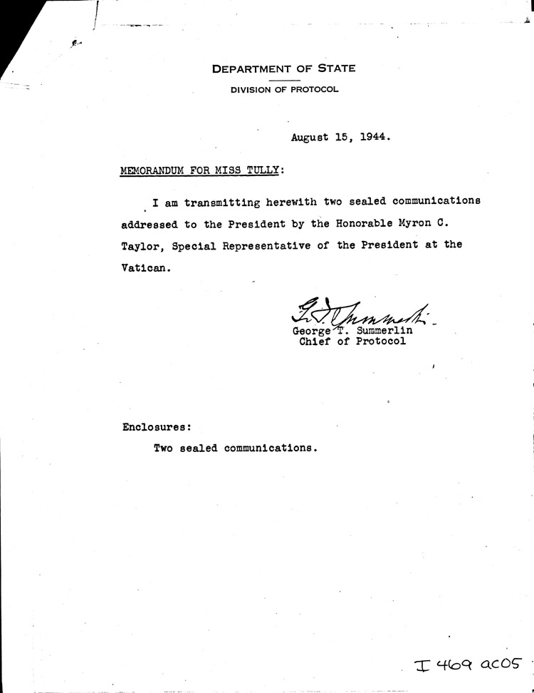 [a469ac05.jpg] - Memo: George Summerlin --> Miss Tully          8/15/44