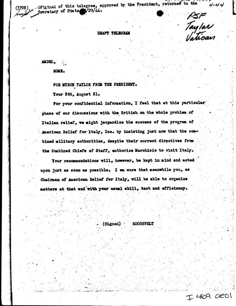 [a469ae01.jpg] - Telegram: FDR -->Myron Taylor               8/21/44