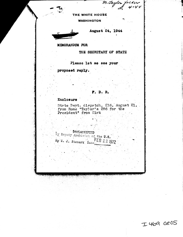 [a469ae05.jpg] - Memorandum: FDR --> Sec. of State          8/24/44