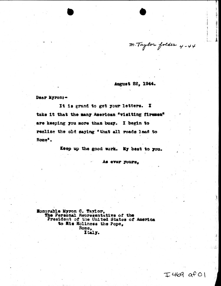 [a469af01.jpg] - Letter: FDR--> Myron Taylor               8/22/44