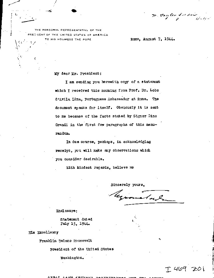 [a469z01.jpg] - Memo: Myron Taylor --> FDR               8/7/44