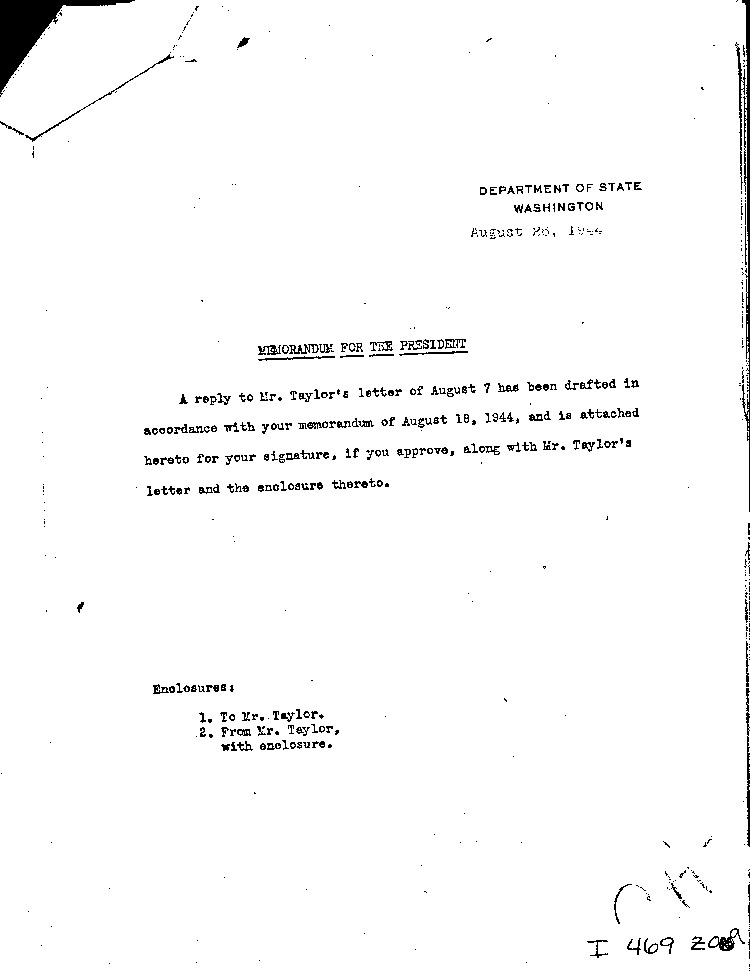 [a469z09.jpg] - Memo: Myron Taylor --> FDR                     8/26/44