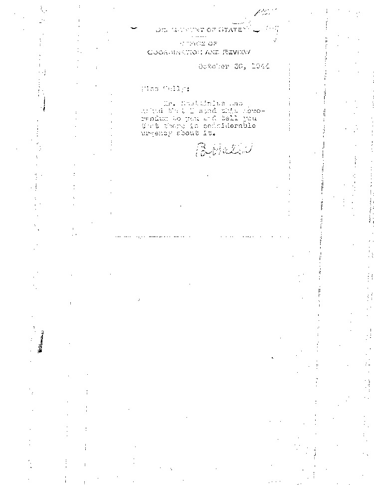 [a298c01.jpg] - Department of State-->Grace Tully 10/30/44