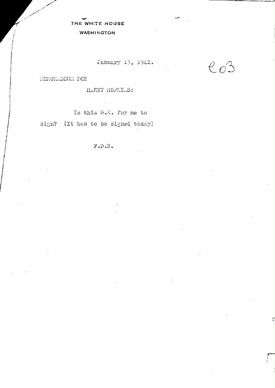 [a327e03.jpg] - FDR --> Harry Hopkins 1/13/42 memo.