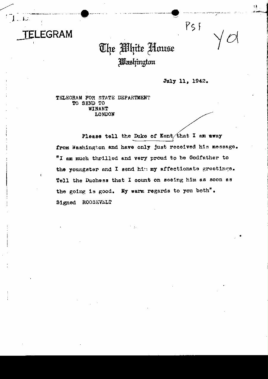 [a327y01.jpg] - Telegram dispatched from The White House for State Dept. to send to Winant, London. 7/11/42.