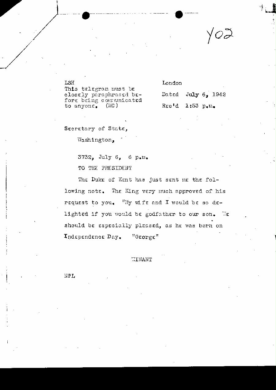 [a327y02.jpg] - Telegram dispatched from Duke of Kent to FDR.7/6/42.