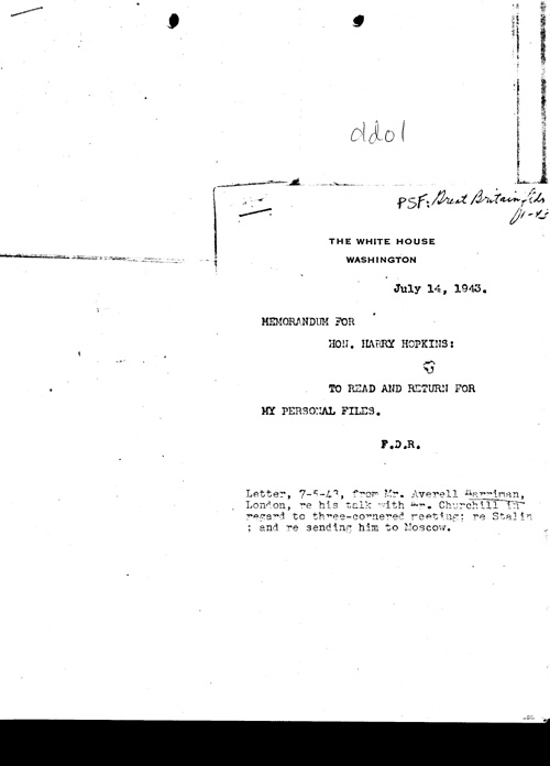 [a330dd01.jpg] - Memo; FDR-->Hopkins 7/14/43