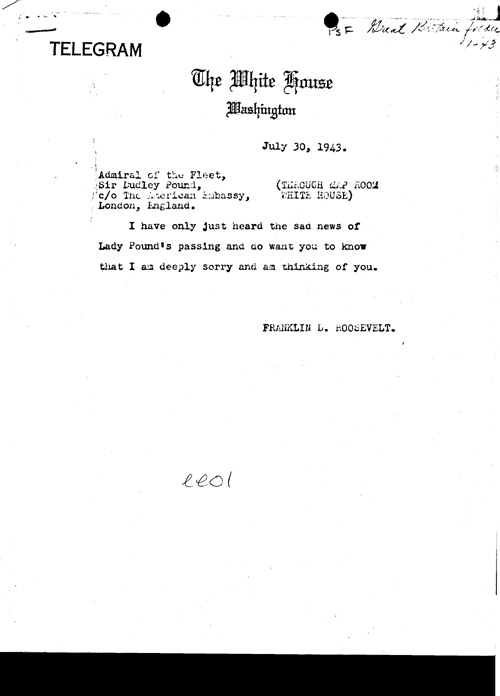 [a330ee01.jpg] - FDR-->Sir Dudley Pound 7/30/43
