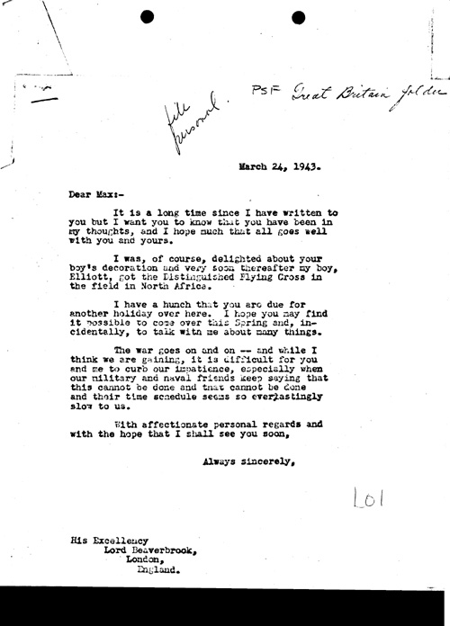 [a330l01.jpg] - FDR-->Lord Beaverbrook 3/24/43