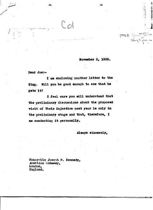 [a343c01.jpg] - FDR --> Joseph Kennedy. 11/8/38.