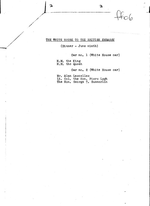 [a343ff06.jpg] - Lists cars, car numbers and occupants/King and Queen visit. 6/8/39.PAGE-6