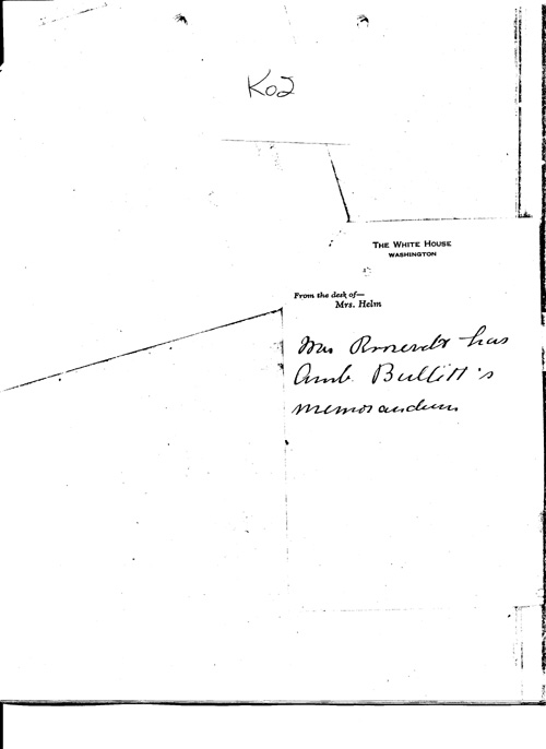 [a343k02.jpg] - Note from Mrs. Helm re: Amb. Bullitt's memo. (n.d.)