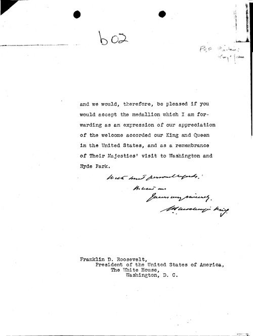 [a344b02.jpg] - Mackenzie King --> FDR re: commemorative medallion: Royal Canadian Mint. 7/6/39.