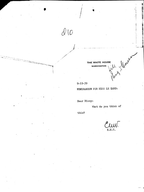 [a344d10.jpg] - E.M.W. --> Miss LeHand. 9/15/39.