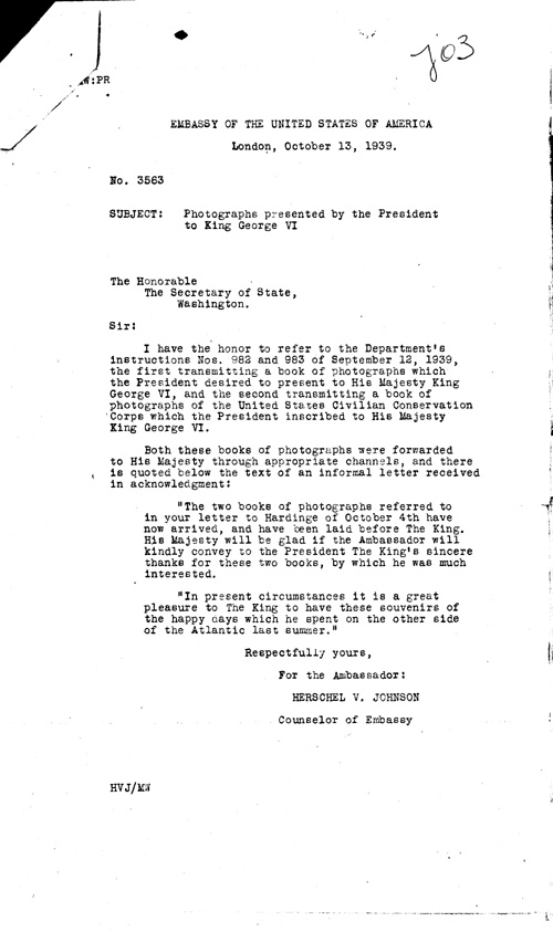 [a344j03.jpg] - Herschel V. Johnson --> Secretary of State re: books of photographs from FDR. 10/13/39.