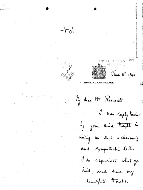 [a344t01.jpg] - Queen Elizabeth -->Mrs. Roosevelt. 6/11/40.