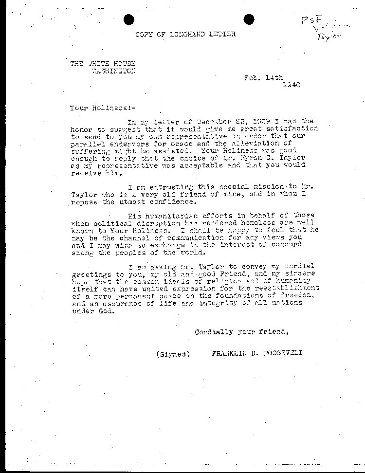 [a464k02.jpg] - F.D.R. -->Pope 2/14/40