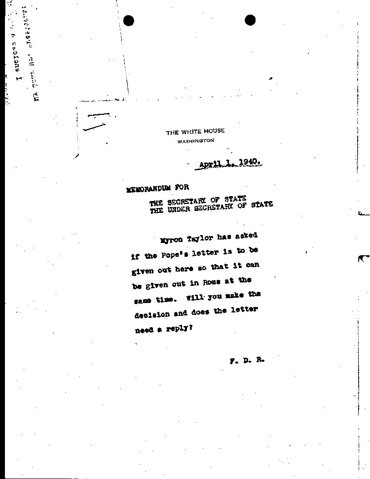 [a464n02.jpg] - F.D.R.--> Sec. & underSec. of State 4/1/40