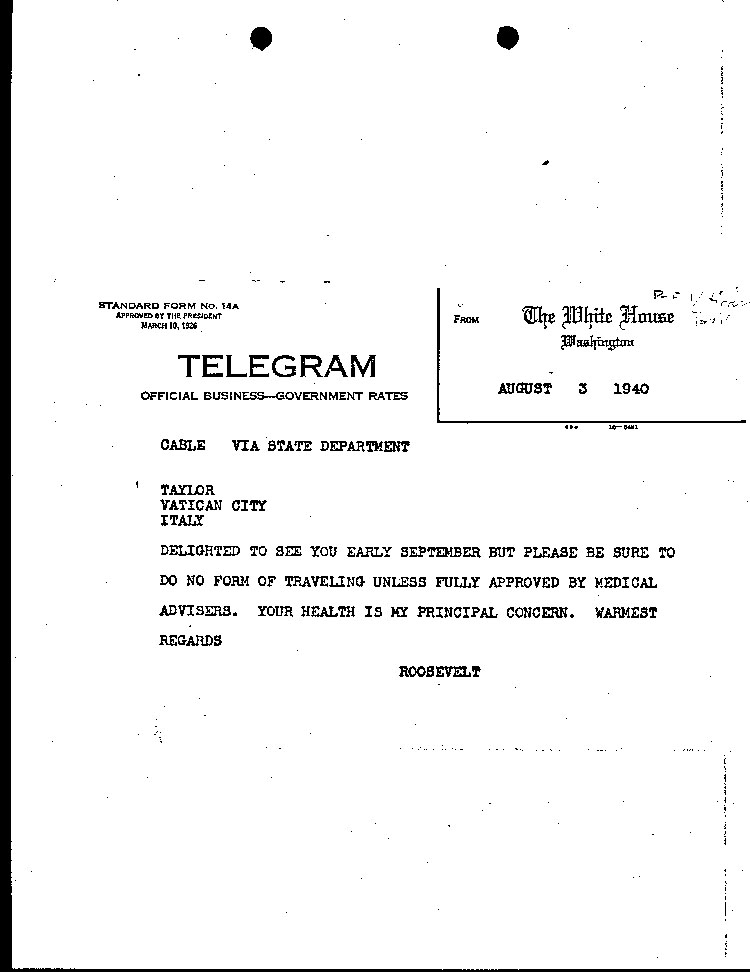 [a464p01.jpg] - F.D.R. --> Taylor 8/3/40