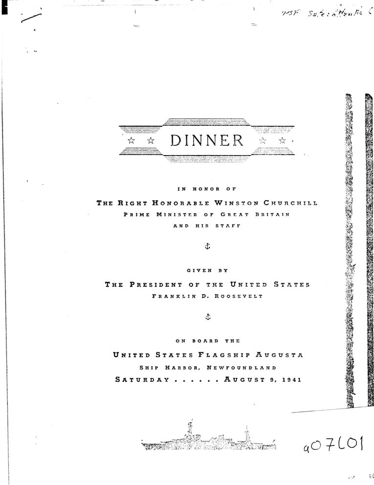 [a07l01.jpg] - Dinner Menu for dinner given by FDR 8/9/41