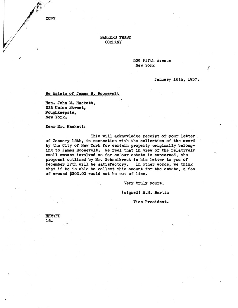 [a907ca01.jpg] - Letter to J. M. Hackett from H.H. Martin, VP-Bankers Trust Company January 16, 1937