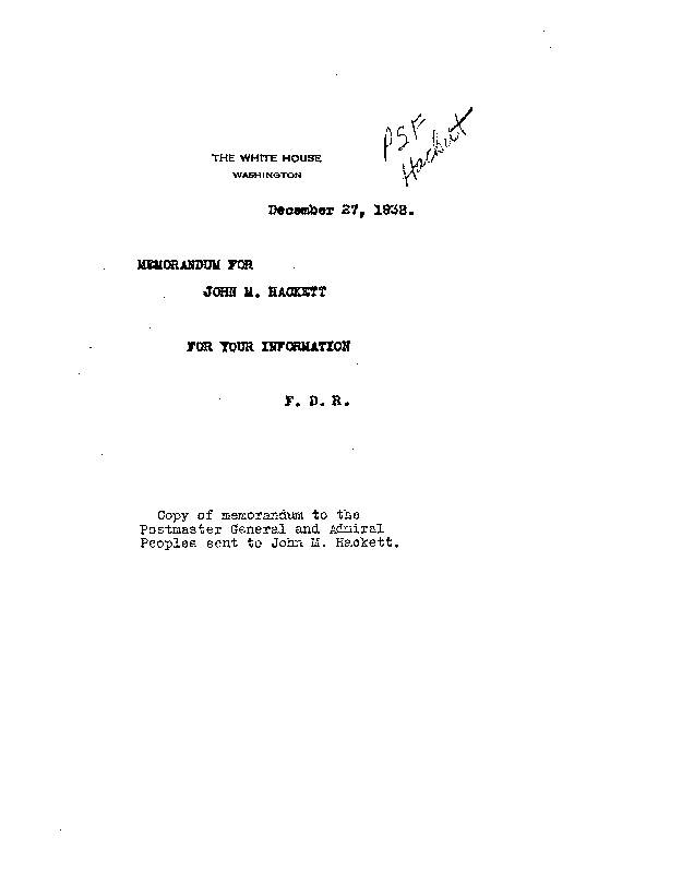 [a908dk01.jpg] - Memo for J.M Hackett from FDR December 27, 1938