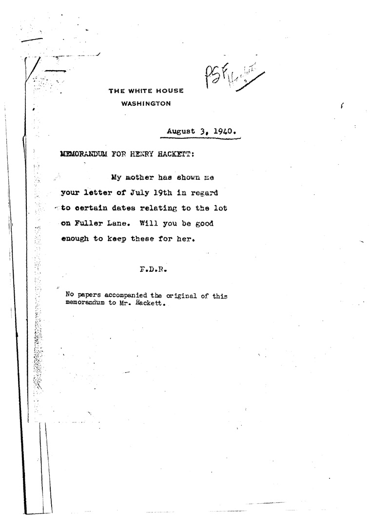 [a909cf01.jpg] - Memo to Hackett from FDR August 3, 1940