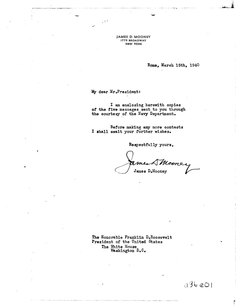 [a36e01.jpg] - James D. Mooney-->Mr. President-March 15, 1940