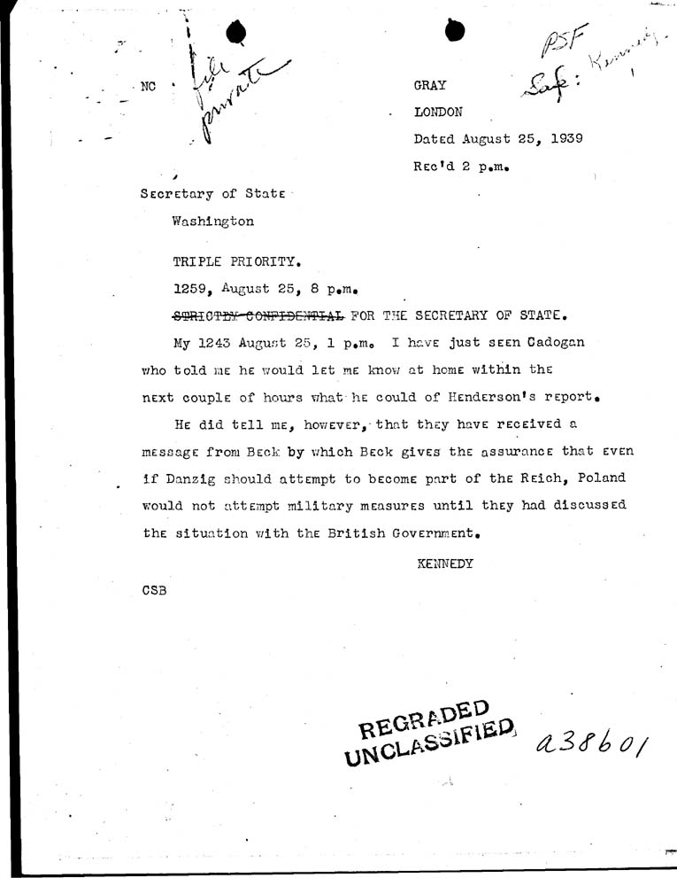 [a38b01.jpg] - Kennedy-->Secretary of State-Aug 25, 1939-8:15p.m.